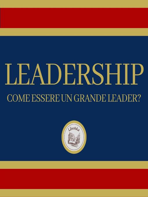 Title details for Leadership by LIBROTEKA - Available